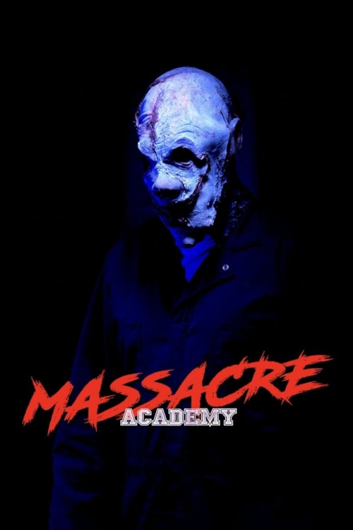 Massacre Academy poster